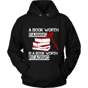 A book worth banning is a book worth reading Hoodie