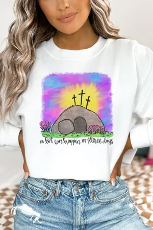 Easter Lot Happen 3 Days Graphic Sweatshirt