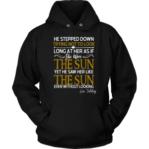 "As if she were the sun" Hoodie